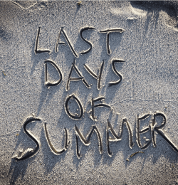 last days of summer